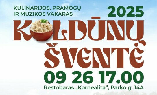 KOLDŪNŲ ŠVENTĖ 2025 | KULINARIJOS, PRAMOGŲ IR MUZIKOS VAKARAS
