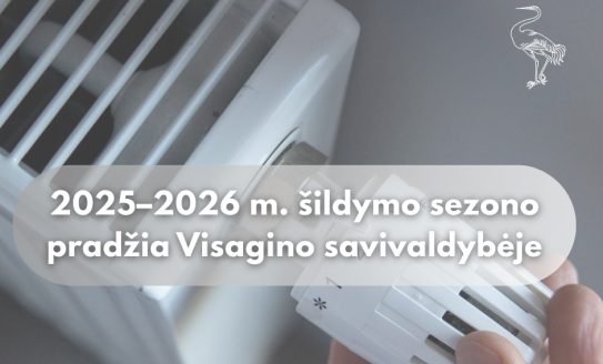 Visagino savivaldybėje nustatyta 2025–2026 m. šildymo sezono pradžia