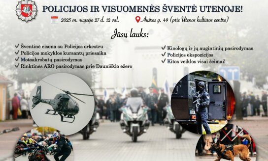 Rugsėjo 27 d. susitikime Utenoje – Policijos ir visuomenės šventėje! 