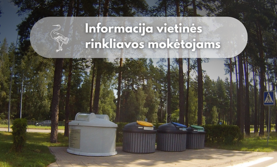 Informacija vietinės rinkliavos mokėtojams