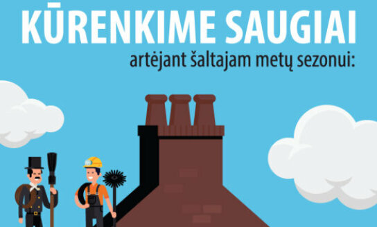 Namus kūrenkime saugiai! 