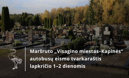 Maršruto „Visagino miestas–Kapinės“ autobusų eismo tvarkaraštis lapkričio 1–2 dienomis