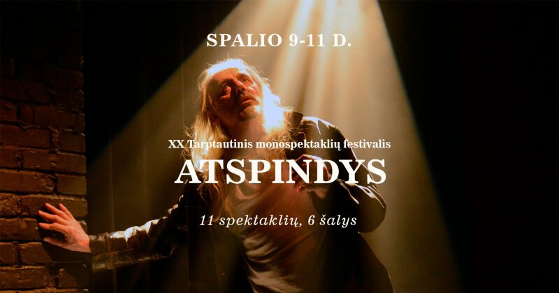 Jau šiandien: startuoja monospektaklių festivalis