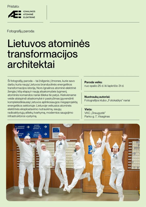 Fotografijų paroda: „Lietuvos atominės transformacijos architektai“