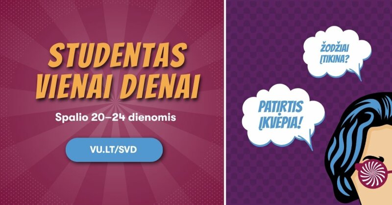 Vilniaus universitetas kviečia moksleivius dalyvauti „Studentas vienai dienai" renginyje