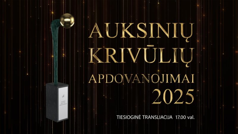„Auksinių krivūlių“ apdovanojimai 2025 | Tiesioginė renginio transliacija