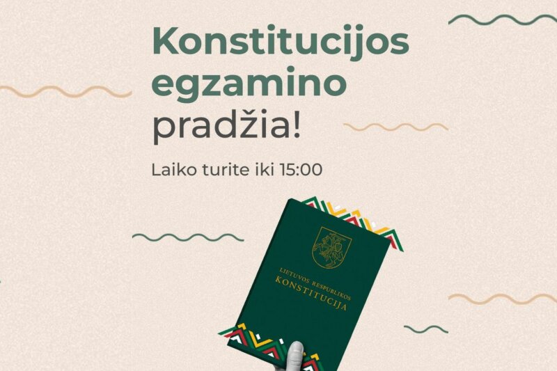 Konstitucijos egzaminas – jau šiandien: dalyvaukime pilietiškumo šventėje!