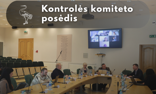 Lapkričio 12 d. 15.00 val. vyks Kontrolės komiteto posėdis 