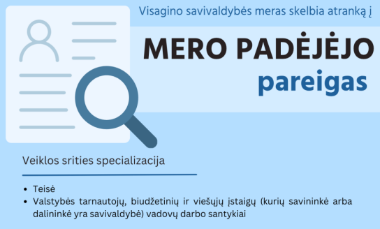 Visagino savivaldybės meras skelbia atranką į mero padėjėjo pareigas