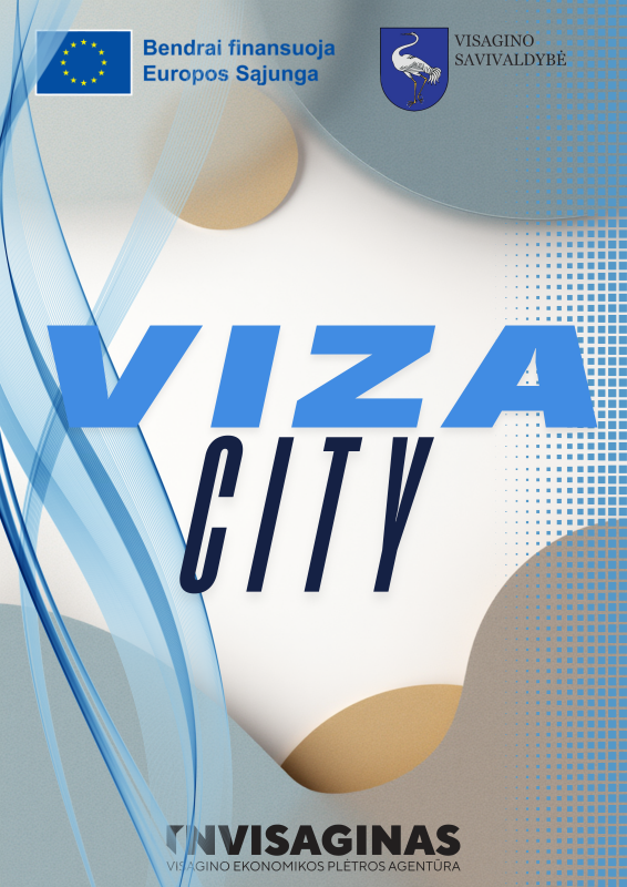 Bendradarbystės centro VIZA-CITY sukūrimas Visagine: socialinio verslumo ir kūrybinių industrijų...