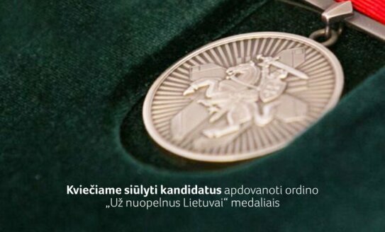 Laukiami siūlymai apdovanoti ordino „Už nuopelnus Lietuvai“ medaliu