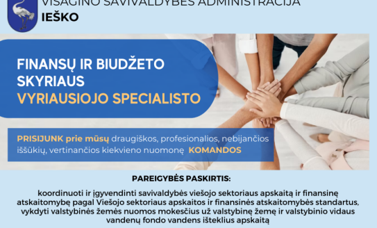 Skelbiame konkursą Finansų ir biudžeto skyriaus vyriausiasiojo specialisto pareigoms
