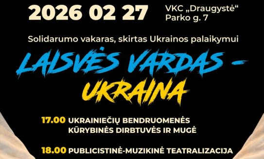 Laisvės vardas – Ukraina | Solidarumo vakaras