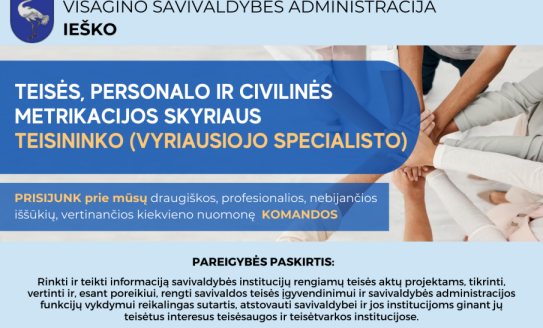Skelbiamas konkursas užimti Visagino savivaldybės administracijos Teisės, personalo ir civilinės...