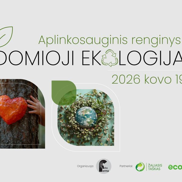 Kovo 19 d. vyks nemokamas aplinkosauginis renginys „Įdomioji ekologija ’26“