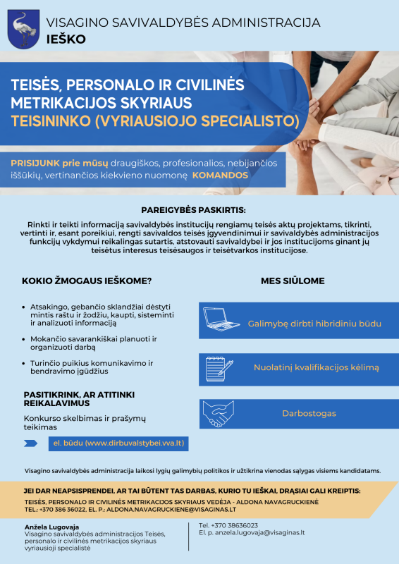Skelbiamas konkursas užimti Visagino savivaldybės administracijos Teisės, personalo ir civilinės...