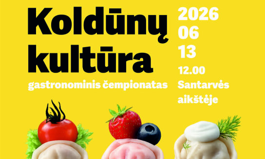 Suburkite komandą ir dalyvaukite gastronominiame čempionate „Koldūnų kultūra“!