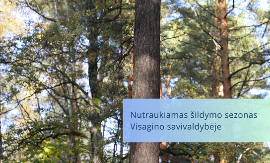 2026 m. balandžio 30 d. nutraukiamas šildymo sezonas Visagino savivaldybėje