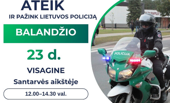 Kviečiame visus į renginį „Ateik ir pažink Lietuvos policiją“!
