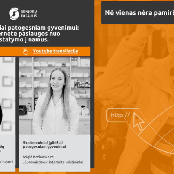 Projekto „Nė vienas nėra pamirštas“ nuotolinė paskaita „Eurovaistinės internete paslaugos nuo konsultacijos iki pristatymo į namus”