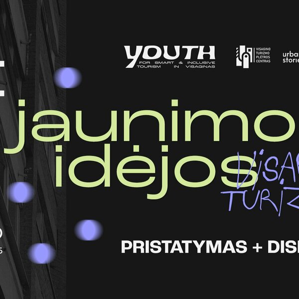 Jaunimo idėjos turizmui: pristatymas ir diskusija