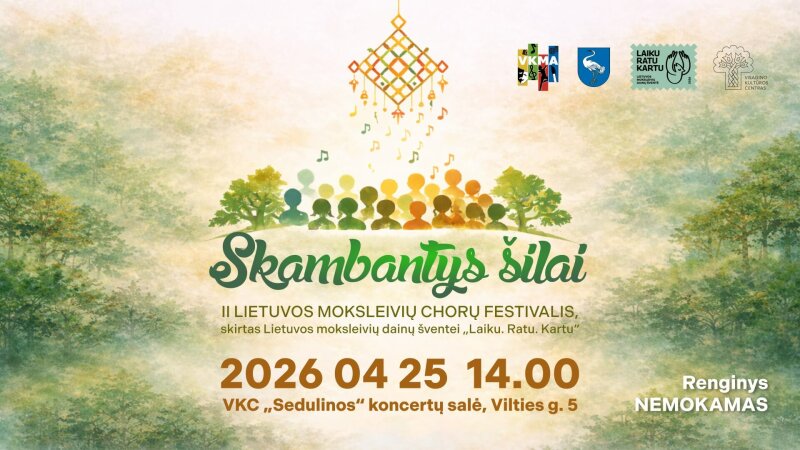 Kviečiame į II Lietuvos moksleivių chorų festivalį „Skambantys šilai“