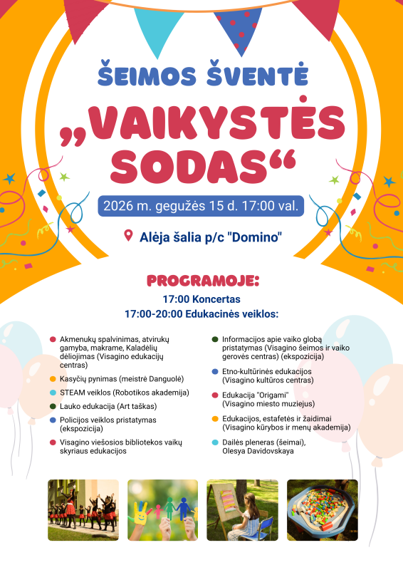 Šeimos šventė „Vaikystės sodas“ kviečia į smagią popietę Visagine!