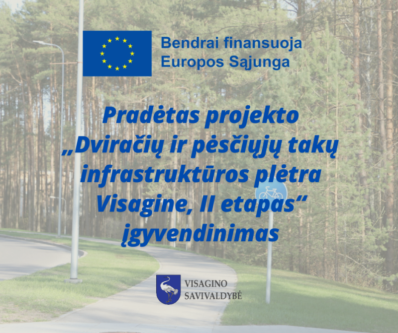 Visagine plečiamas dviračių takų tinklas