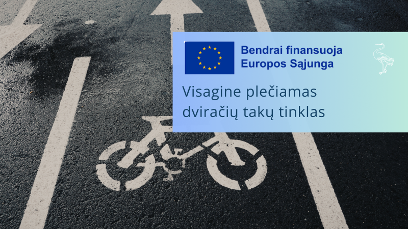 Visagine plečiamas dviračių takų tinklas