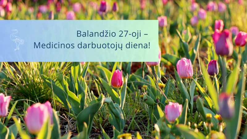 Balandžio 27-oji – Medicinos darbuotojų diena