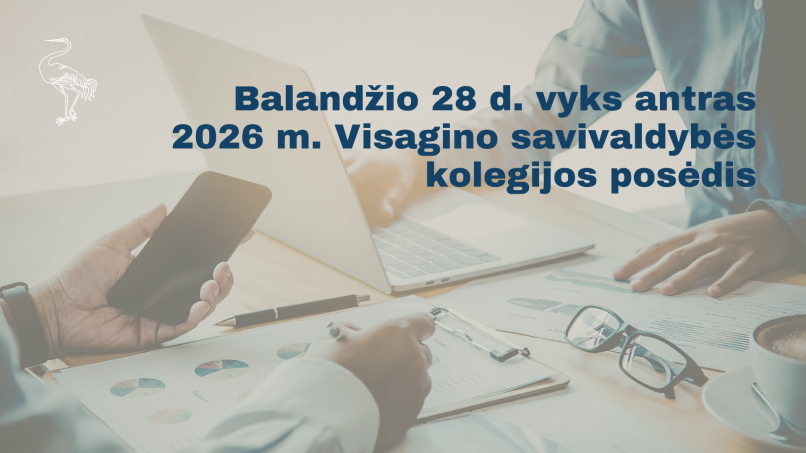 Paveikslelis, susijęs su Balandžio 28 d. vyks antras 2026 m. Visagino savivaldybės kolegijos posėdis