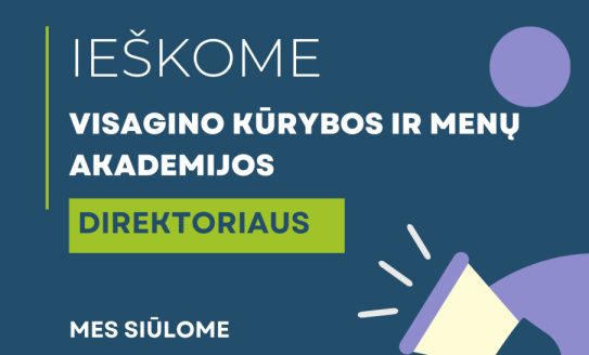 Skelbiamas konkursas Visagino kūrybos ir menų akademijos direktoriaus pareigoms eiti