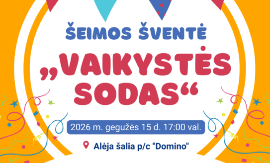 Kviečiame į jaukią ir spalvingą šeimos šventę „Vaikystės sodas“