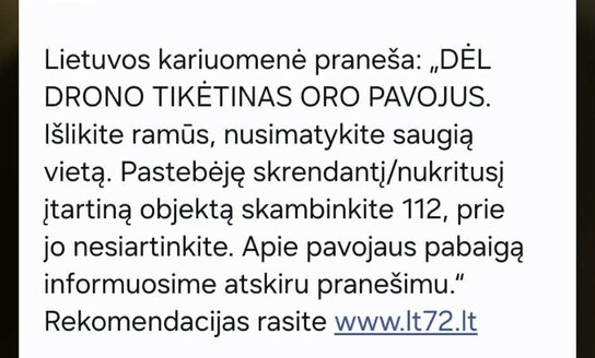 Lietuvos kariuomenė praneša: DĖL DRONO TIKĖTINAS ORO PAVOJUS