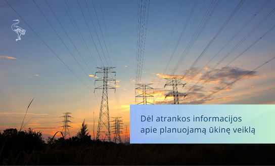 Dėl atrankos informacijos apie planuojamą ūkinę veiklą