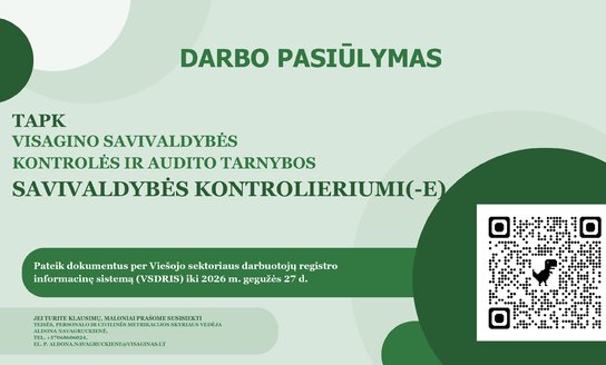 Pratęstas konkursas į Visagino savivaldybės kontrolės ir audito tarnybos kontrolieriaus (-ės)...