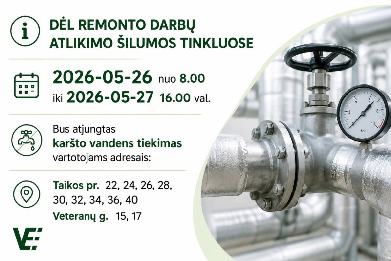 Dėl remonto darbų gegužės 26-27 d. laikinai stabdomas karšto vandens tiekimas