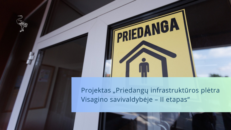 Projektas „Priedangų infrastruktūros plėtra Visagino savivaldybėje – II etapas“