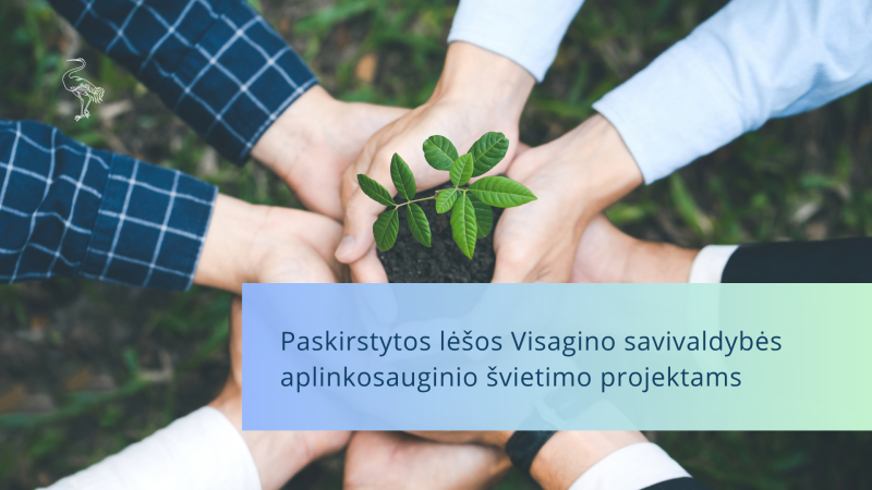 Paskirstytos lėšos aplinkosauginio švietimo projektams