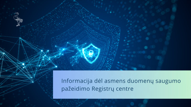 Informacija dėl asmens duomenų saugumo pažeidimo Registrų centre