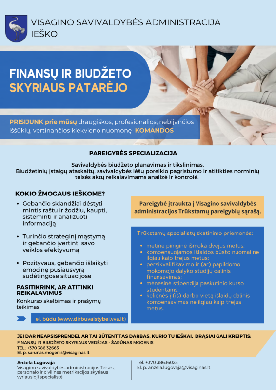 Ieškome Finansų ir biudžeto skyriaus patarėjo (karjeros valstybės tarnautojo)