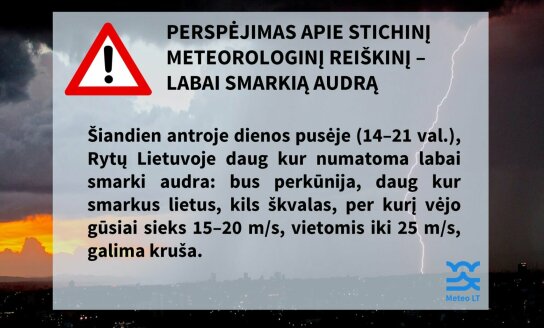 Visagino savivaldybės gyventojų dėmesiui – šiandien prognozuojama audra!