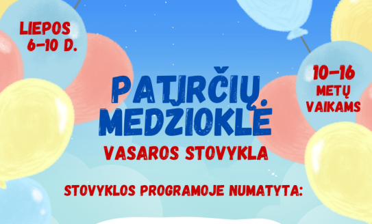 Liepos 6–10 d. kviečiame į vasaros stovyklą!