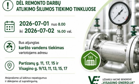 Dėl remonto darbų liepos 1–2 d. laikinai stabdomas karšto vandens tiekimas