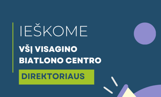 Skelbiamas konkursas Viešosios įstaigos Visagino biatlono centro direktoriaus pareigoms eiti