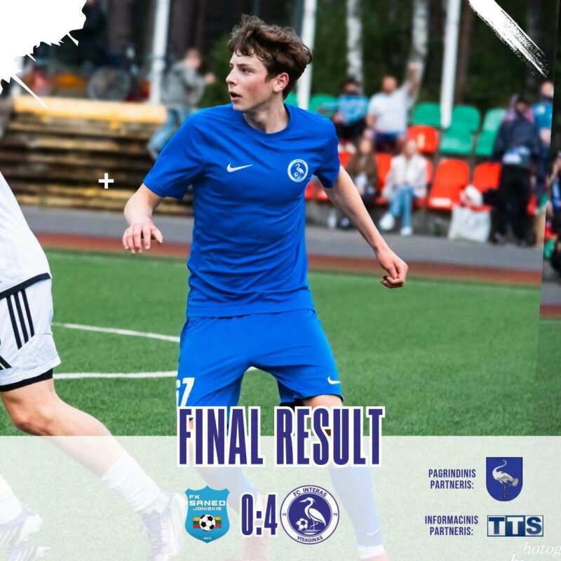 Joniškyje FC Visagino „Interas“ pasiekė įspūdingą pergalę 4:0!