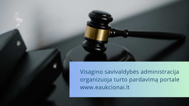 Visagino savivaldybės administracija organizuoja turto pardavimą portale www.eaukcionai.lt