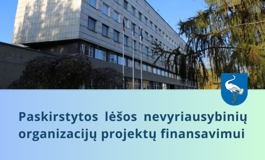 Paskirstytos lėšos nevyriausybinių organizacijų projektų finansavimui