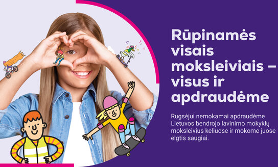 „Lietuvos draudimas“ rugsėjį vėl apdraus visus Visagino savivaldybės moksleivius, vyks saugaus...