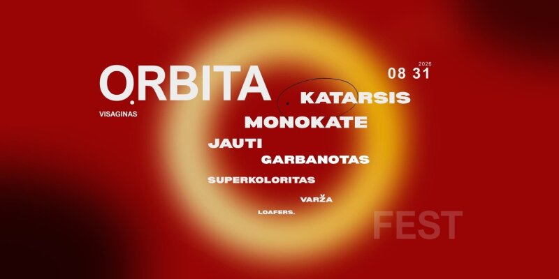 Kviečiame į muzikos festivalį „ORBITA Fest“ Visagine!